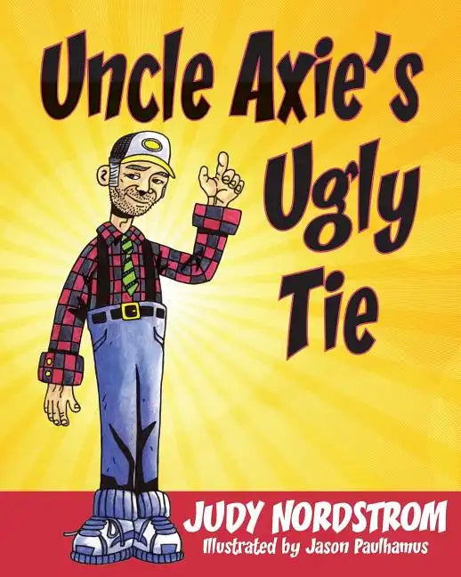 Uncle Axie's Ugly Tie - Paperback
