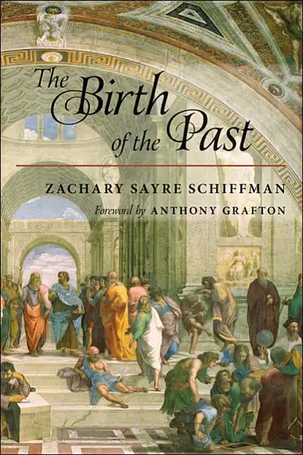 The Birth of the Past - Paperback