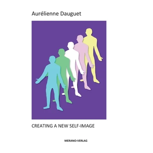 Creating a New Self-Image - Paperback