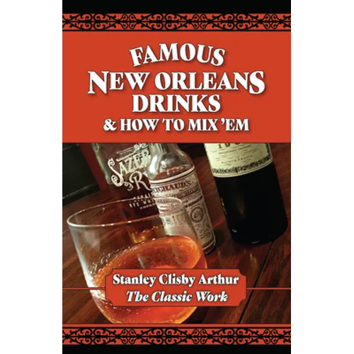 Famous New Orleans Drinks and How to Mix 'em - Paperback