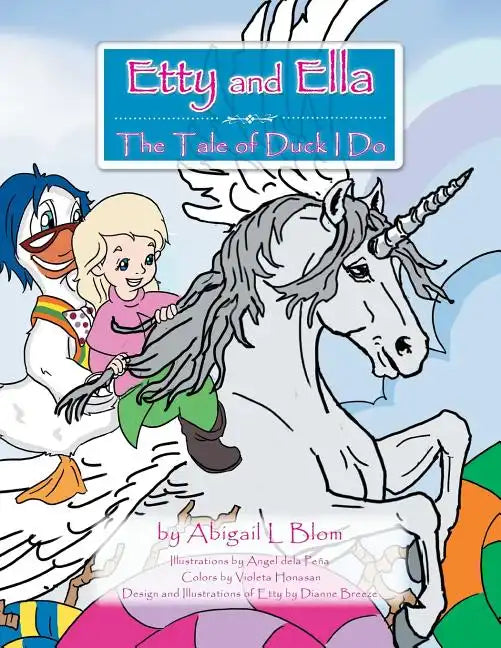 Etty & Ella: The Tale of Duck I Do - Paperback