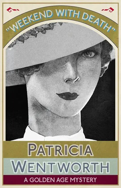 Weekend with Death: A Golden Age Mystery - Paperback