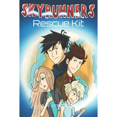 Rescue Kit: The Skyrunners Book 1 - Paperback