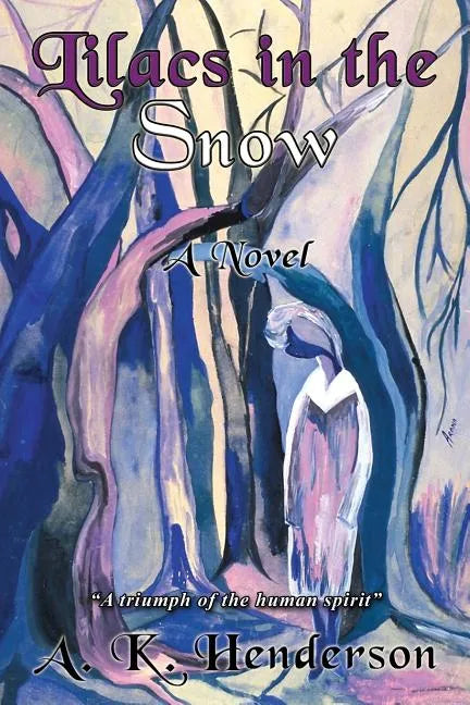 Lilacs in the Snow - Paperback