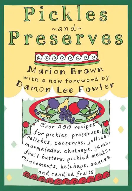 Pickles and Preserves - Paperback