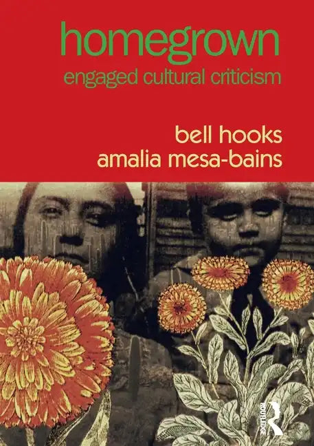 Homegrown: Engaged Cultural Criticism - Paperback