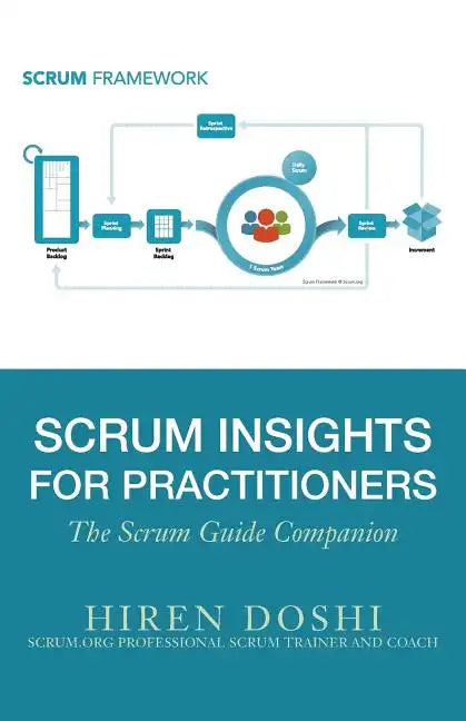 Scrum Insights for Practitioners: The Scrum Guide Companion - Paperback