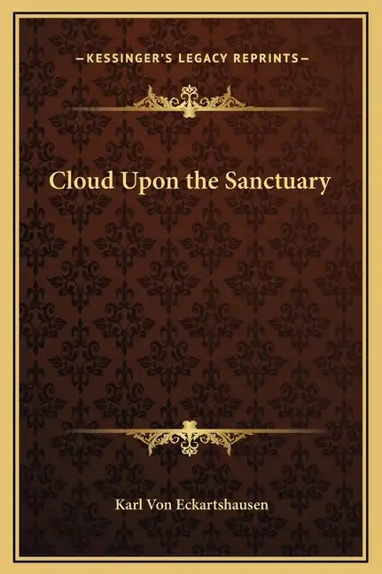 Cloud Upon the Sanctuary - Hardcover