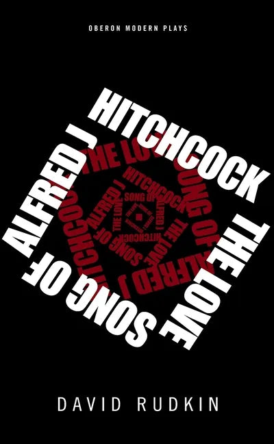 The Lovesong of Alfred J Hitchcock - Paperback