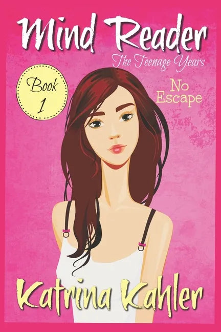 Mind Reader - The Teenage Years: Book 1 - No Escape - Paperback
