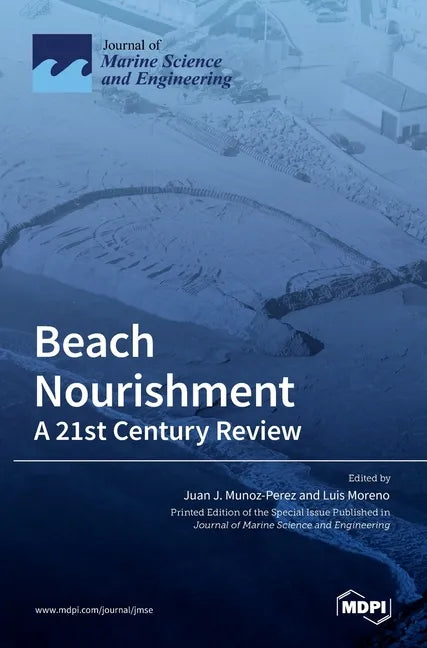 Beach Nourishment: A 21st Century Review - Hardcover