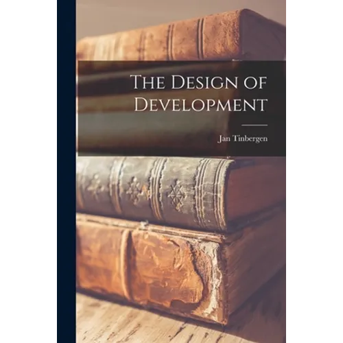 The Design of Development - Paperback
