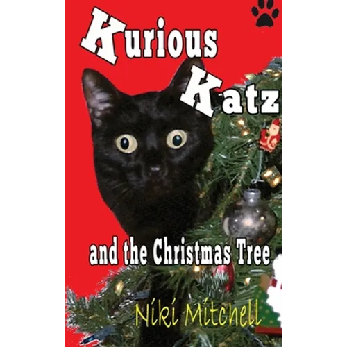 Kurious Katz and the Christmas Tree: Large Print - Hardcover