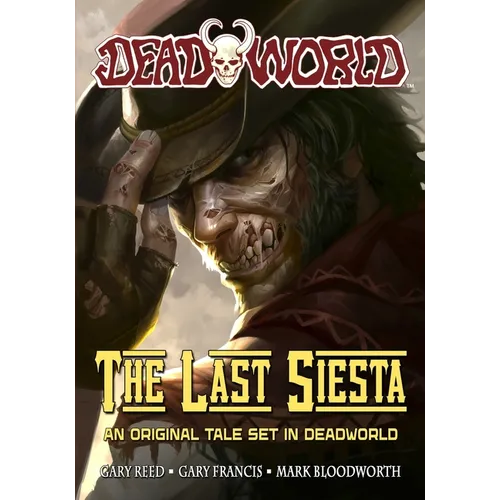 Deadworld: The Last Siesta - Paperback