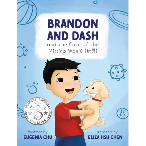 Brandon and Dash: and the Case of the Missing Wanju - Hardcover