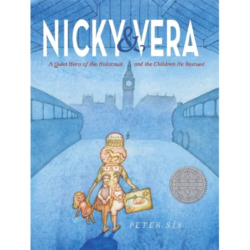 Nicky & Vera: A Quiet Hero of the Holocaust and the Children He Rescued - Hardcover