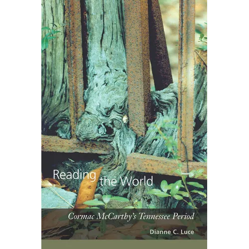 Reading the World: Cormac McCarthy's Tennessee Period - Paperback