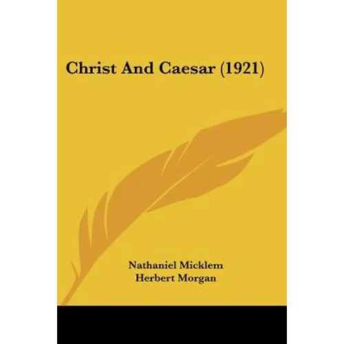 Christ And Caesar (1921) - Paperback