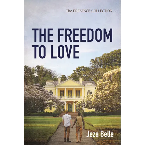 The Freedom to Love - Paperback