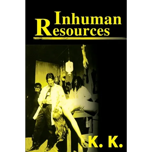 Inhuman Resources: A Horror Anthology - Paperback