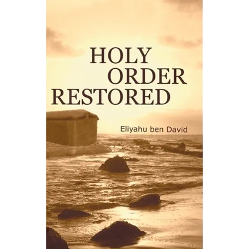 Holy Order Restored - Hardcover