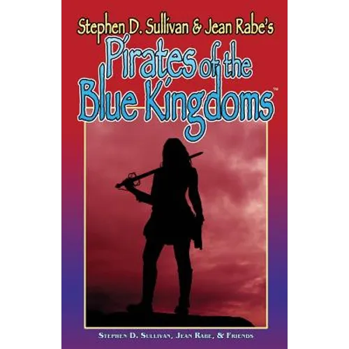Pirates Of The Blue Kingdoms - Paperback
