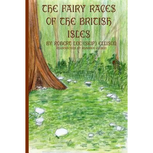 The Fairy Races of the British Isles - Paperback