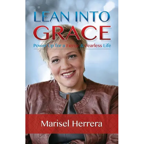 Lean Into Grace - Paperback