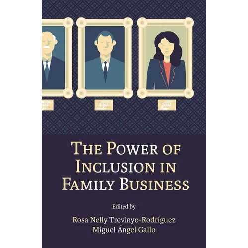 The Power of Inclusion in Family Business - Hardcover