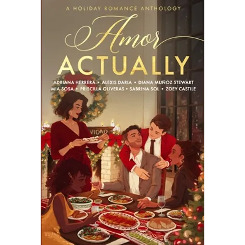 Amor Actually: A Holiday Romance Anthology - Paperback