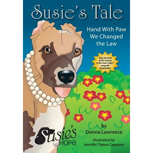 Susie's Tale Hand with Paw We Changed the Law - Paperback