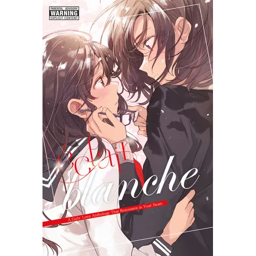 Éclair Blanche: A Girls' Love Anthology That Resonates in Your Heart - Paperback