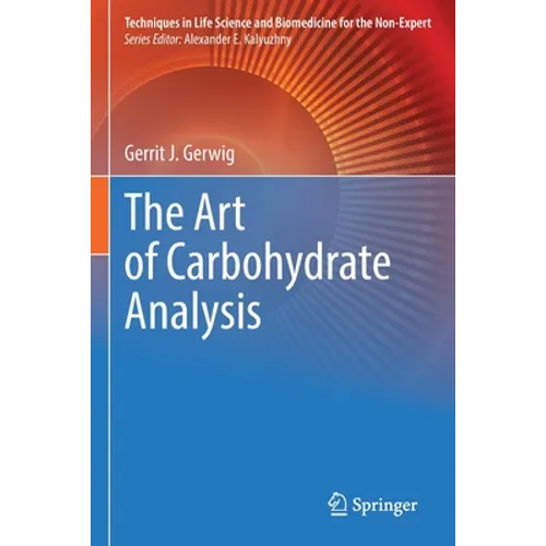 The Art of Carbohydrate Analysis - Paperback