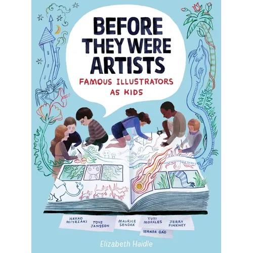 Before They Were Artists: Famous Illustrators as Kids - Hardcover