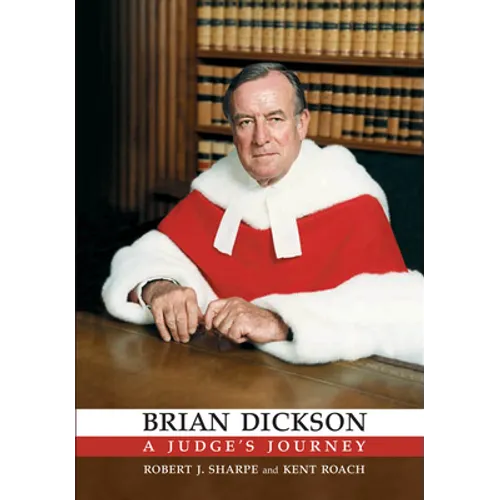 Brian Dickson: A Judge's Journey - Paperback