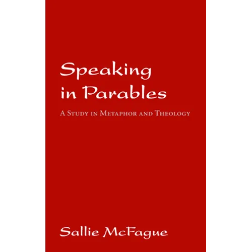 Speaking in Parables - Paperback