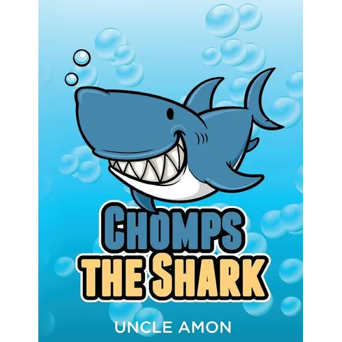 Chomps the Shark: Short Stories, Games, Jokes, and More! - Paperback