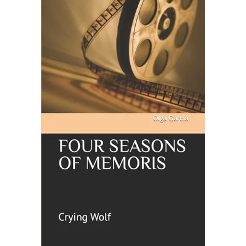 Four Seasons of Memoris: Crying Wolf - Paperback