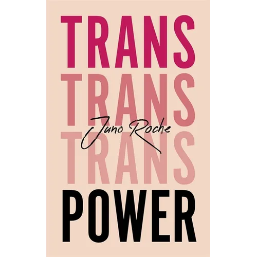 Trans Power: Own Your Gender - Paperback