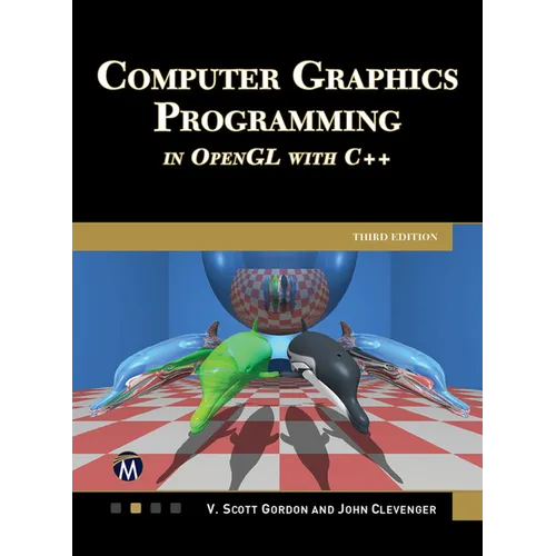 Computer Graphics Programming in OpenGL with C++ - Hardcover