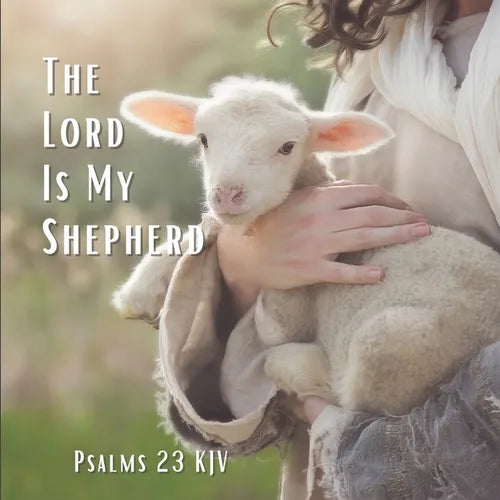 The Lord Is My Shepherd Psalm 23 KJV: A Prayer Of Comfort And Protection Gift Photo Book - Paperback