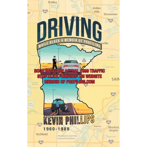 Driving While Black: A Memoir of Profiling - Hardcover