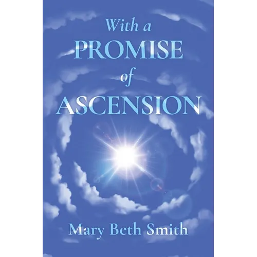 With A Promise of Ascension - Paperback