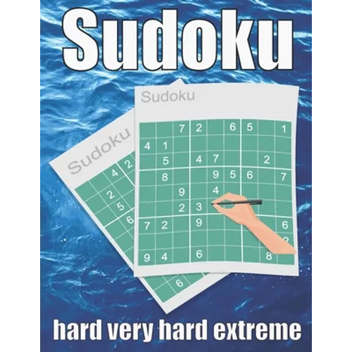 sudoku hard very hard extreme: Large Print Sudoku Puzzle Book 120 PAGE - Paperback