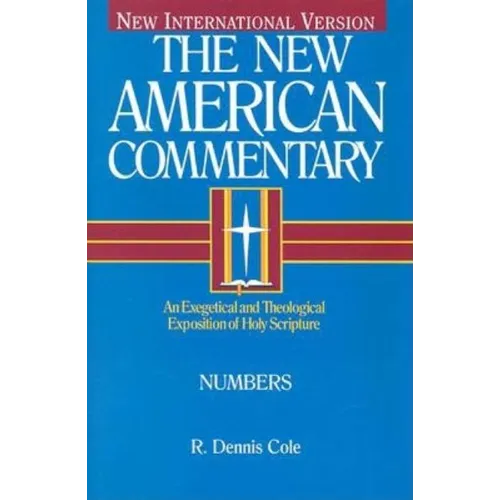 Numbers: An Exegetical and Theological Exposition of Holy Scripture - Hardcover