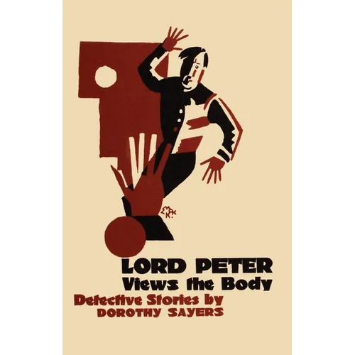 Lord Peter Views the Body - Paperback