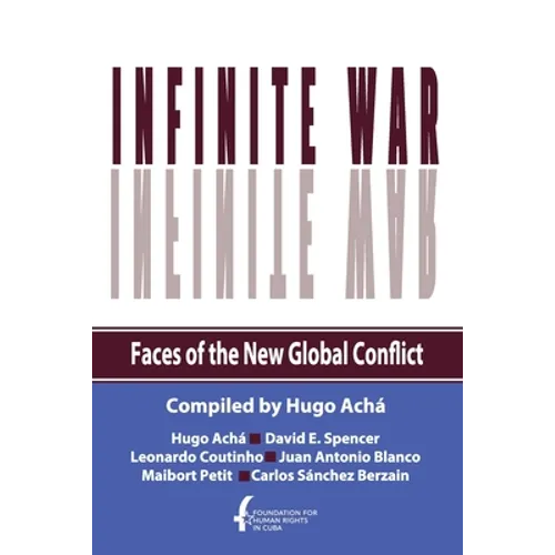 Infinite War. Faces of the New Global Conflict - Paperback