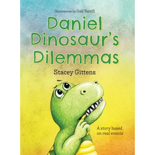 Daniel Dinosaur's Dilemmas - Hardcover