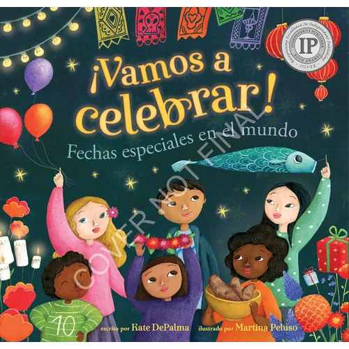 ¡Vamos a Celebrar!: Fechas Especiales En El Mundo - Paperback
