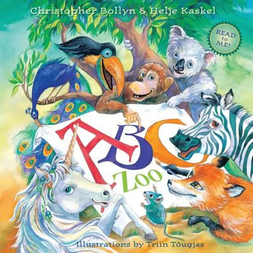 ABC Zoo: A Celebration of Art, Decorated Letters, and Clever Rhymes - Paperback